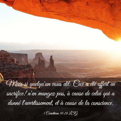 Picture 03 - 1 Corinthiens 10:28 LSG - Mais si quelqu'un vous dit: Ceci a été offert - Bible Verse Picture