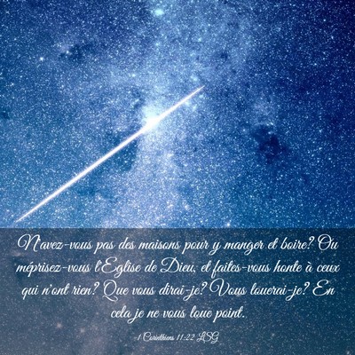 Picture 03 - 1 Corinthiens 11:22 LSG - N'avez-vous pas des maisons pour y manger et - Bible Verse Picture