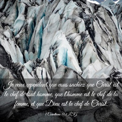 Picture 03 - 1 Corinthiens 11:3 LSG - Je veux cependant que vous sachiez que Christ est - Bible Verse Picture
