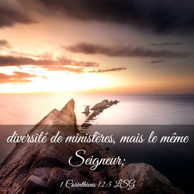 Picture 03 - 1 Corinthiens 12:5 LSG - diversité de ministères, mais le même - Bible Verse Picture