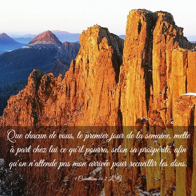 Picture 03 - 1 Corinthiens 16:2 LSG - Que chacun de vous, le premier jour de la - Bible Verse Picture