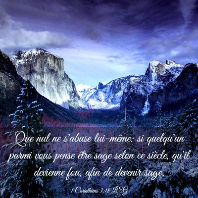 Picture 03 - 1 Corinthiens 3:18 LSG - Que nul ne s'abuse lui-même: si quelqu'un parmi - Bible Verse Picture