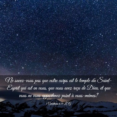 Picture 03 - 1 Corinthiens 6:19 LSG - Ne savez-vous pas que votre corps est le temple - Bible Verse Picture