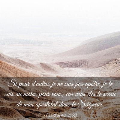 Picture 03 - 1 Corinthiens 9:2 LSG - Si pour d'autres je ne suis pas apôtre, je le - Bible Verse Picture