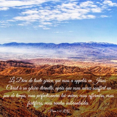Picture 03 - 1 Pierre 5:10 LSG - Le Dieu de toute grâce, qui vous a appelés en - Bible Verse Picture