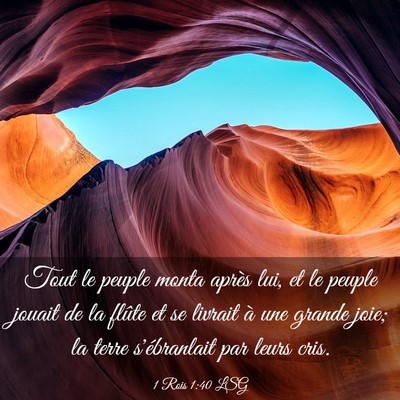 Picture 03 - 1 Rois 1:40 LSG - Tout le peuple monta après lui, et le peuple - Bible Verse Picture
