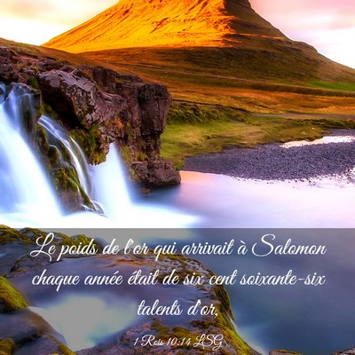 Picture 03 - 1 Rois 10:14 LSG - Le poids de l'or qui arrivait à Salomon chaque - Bible Verse Picture