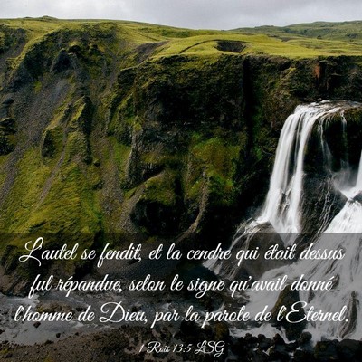 Picture 03 - 1 Rois 13:5 LSG - L'autel se fendit, et la cendre qui était dessus - Bible Verse Picture