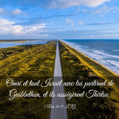 Picture 03 - 1 Rois 16:17 LSG - Omri et tout Israël avec lui partirent de - Bible Verse Picture