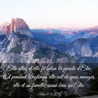 Picture 03 - 1 Rois 17:15 LSG - Elle alla, et elle fit selon la parole d'Elie. Et - Bible Verse Picture