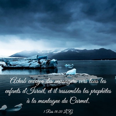 Picture 03 - 1 Rois 18:20 LSG - Achab envoya des messagers vers tous les enfants - Bible Verse Picture
