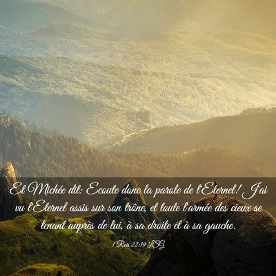 Picture 03 - 1 Rois 22:19 LSG - Et Michée dit: Ecoute donc la parole de - Bible Verse Picture