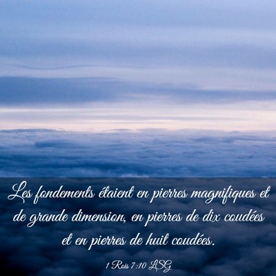 Picture 03 - 1 Rois 7:10 LSG - Les fondements étaient en pierres magnifiques et - Bible Verse Picture