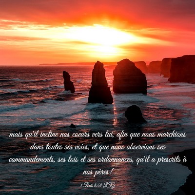Picture 03 - 1 Rois 8:58 LSG - mais qu'il incline nos coeurs vers lui, afin que - Bible Verse Picture