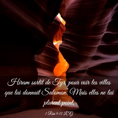 Picture 03 - 1 Rois 9:12 LSG - Hiram sortit de Tyr, pour voir les villes que lui - Bible Verse Picture