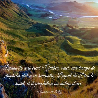 Picture 03 - 1 Samuel 10:10 LSG - Lorsqu'ils arrivèrent à Guibea, voici, une - Bible Verse Picture