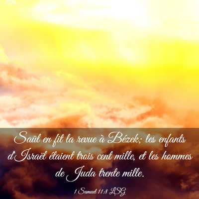Picture 03 - 1 Samuel 11:8 LSG - Saül en fit la revue à Bézek; les enfants - Bible Verse Picture
