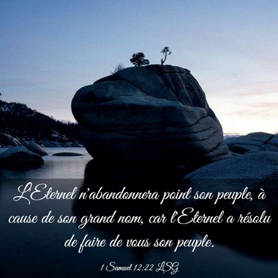 Picture 03 - 1 Samuel 12:22 LSG - L'Eternel n'abandonnera point son peuple, à - Bible Verse Picture