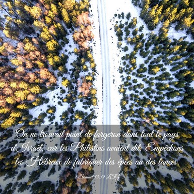 Picture 03 - 1 Samuel 13:19 LSG - On ne trouvait point de forgeron dans tout le - Bible Verse Picture