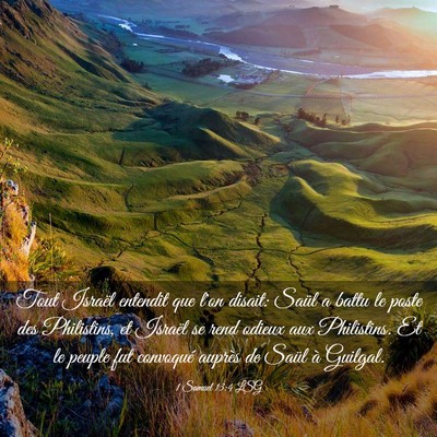 Picture 03 - 1 Samuel 13:4 LSG - Tout Israël entendit que l'on disait: Saül a - Bible Verse Picture