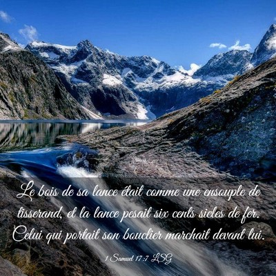 Picture 03 - 1 Samuel 17:7 LSG - Le bois de sa lance était comme une ensouple de - Bible Verse Picture