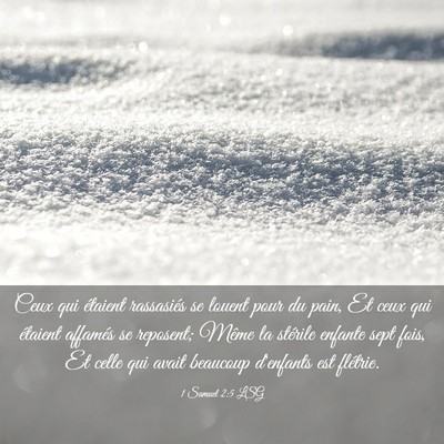 Picture 03 - 1 Samuel 2:5 LSG - Ceux qui étaient rassasiés se louent pour du - Bible Verse Picture