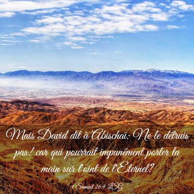 Picture 03 - 1 Samuel 26:9 LSG - Mais David dit à Abischaï: Ne le détruis pas! - Bible Verse Picture