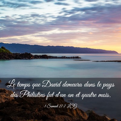 Picture 03 - 1 Samuel 27:7 LSG - Le temps que David demeura dans le pays des - Bible Verse Picture