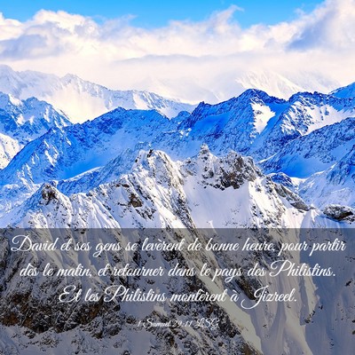 Picture 03 - 1 Samuel 29:11 LSG - David et ses gens se levèrent de bonne heure, - Bible Verse Picture