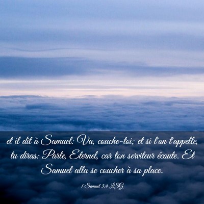 Picture 03 - 1 Samuel 3:9 LSG - et il dit à Samuel: Va, couche-toi; et si l'on - Bible Verse Picture