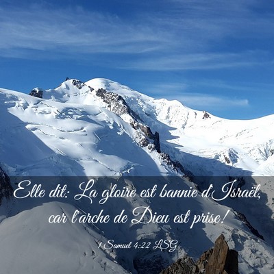 Picture 03 - 1 Samuel 4:22 LSG - Elle dit: La gloire est bannie d'Israël, car - Bible Verse Picture