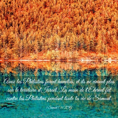 Picture 03 - 1 Samuel 7:13 LSG - Ainsi les Philistins furent humiliés, et ils ne - Bible Verse Picture
