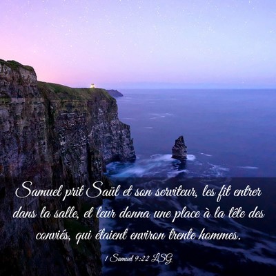 Picture 03 - 1 Samuel 9:22 LSG - Samuel prit Saül et son serviteur, les fit - Bible Verse Picture