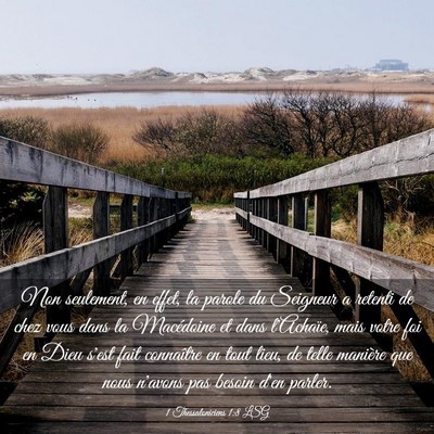 Picture 03 - 1 Thessaloniciens 1:8 LSG - Non seulement, en effet, la parole du Seigneur a - Bible Verse Picture