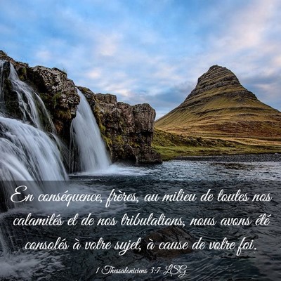 Picture 03 - 1 Thessaloniciens 3:7 LSG - En conséquence, frères, au milieu de toutes nos - Bible Verse Picture