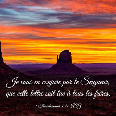 Picture 03 - 1 Thessaloniciens 5:27 LSG - Je vous en conjure par le Seigneur, que cette - Bible Verse Picture