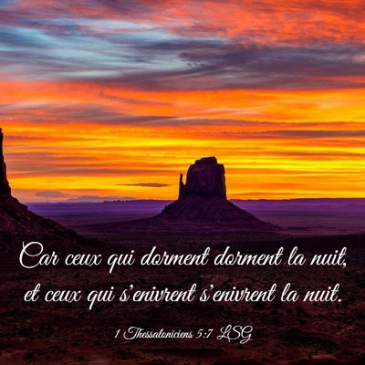 Picture 03 - 1 Thessaloniciens 5:7 LSG - Car ceux qui dorment dorment la nuit, et ceux qui - Bible Verse Picture