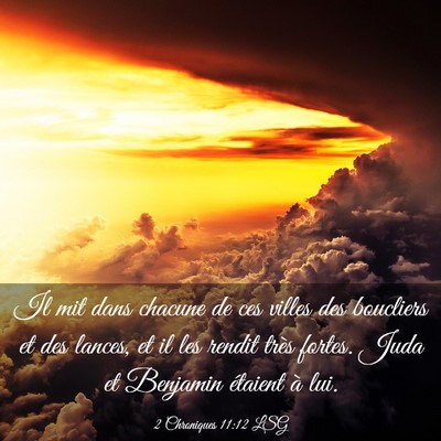 Picture 03 - 2 Chroniques 11:12 LSG - Il mit dans chacune de ces villes des boucliers - Bible Verse Picture