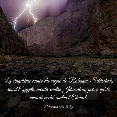 Picture 03 - 2 Chroniques 12:2 LSG - La cinquième année du règne de Roboam, - Bible Verse Picture