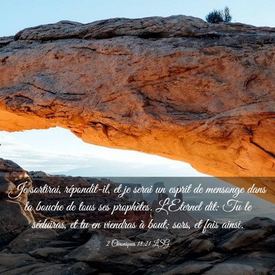 Picture 03 - 2 Chroniques 18:21 LSG - Je sortirai, répondit-il, et je serai un esprit - Bible Verse Picture
