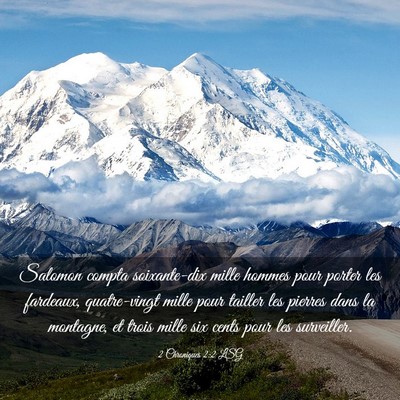 Picture 03 - 2 Chroniques 2:2 LSG - Salomon compta soixante-dix mille hommes pour - Bible Verse Picture