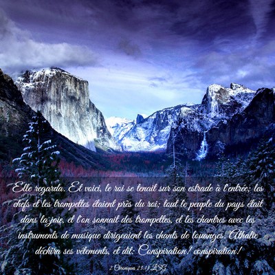 Picture 03 - 2 Chroniques 23:13 LSG - Elle regarda. Et voici, le roi se tenait sur son - Bible Verse Picture