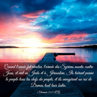 Picture 03 - 2 Chroniques 24:23 LSG - Quand l'année fut révolue, l'armée des Syriens - Bible Verse Picture
