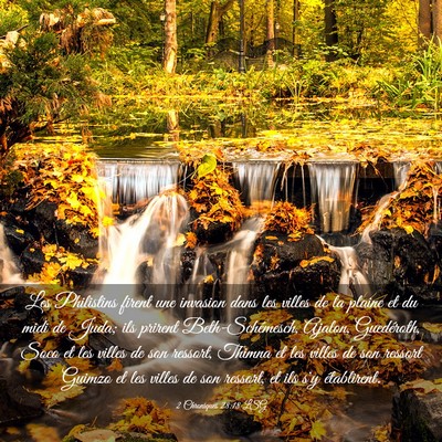 Picture 03 - 2 Chroniques 28:18 LSG - Les Philistins firent une invasion dans les - Bible Verse Picture