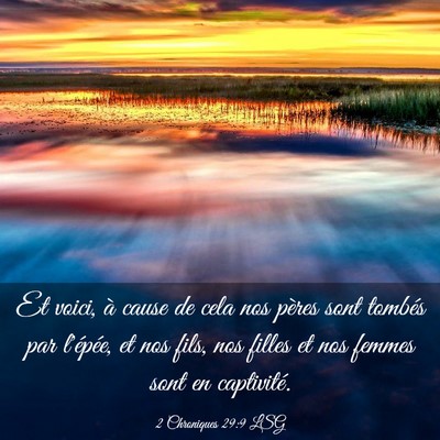 Picture 03 - 2 Chroniques 29:9 LSG - Et voici, à cause de cela nos pères sont - Bible Verse Picture
