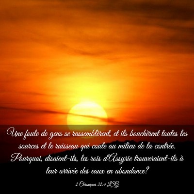 Picture 03 - 2 Chroniques 32:4 LSG - Une foule de gens se rassemblèrent, et ils - Bible Verse Picture