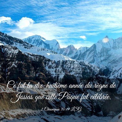 Picture 03 - 2 Chroniques 35:19 LSG - Ce fut la dix-huitième année du règne de - Bible Verse Picture