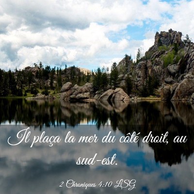 Picture 03 - 2 Chroniques 4:10 LSG - Il plaça la mer du côté droit, au - Bible Verse Picture