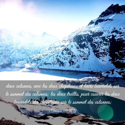 Picture 03 - 2 Chroniques 4:12 LSG - deux colonnes, avec les deux chapiteaux et leurs - Bible Verse Picture