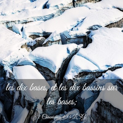 Picture 03 - 2 Chroniques 4:14 LSG - les dix bases, et les dix bassins sur les - Bible Verse Picture